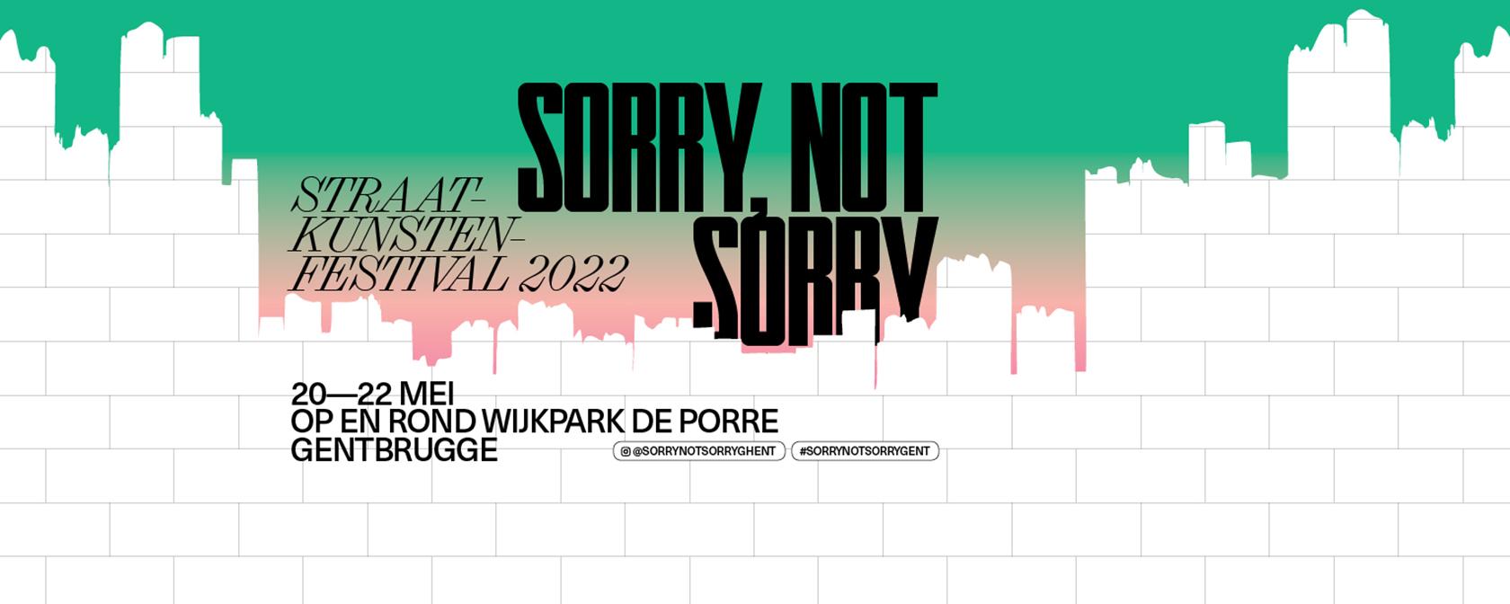 campagnebeeld Sorry Not Sorry festival 2022