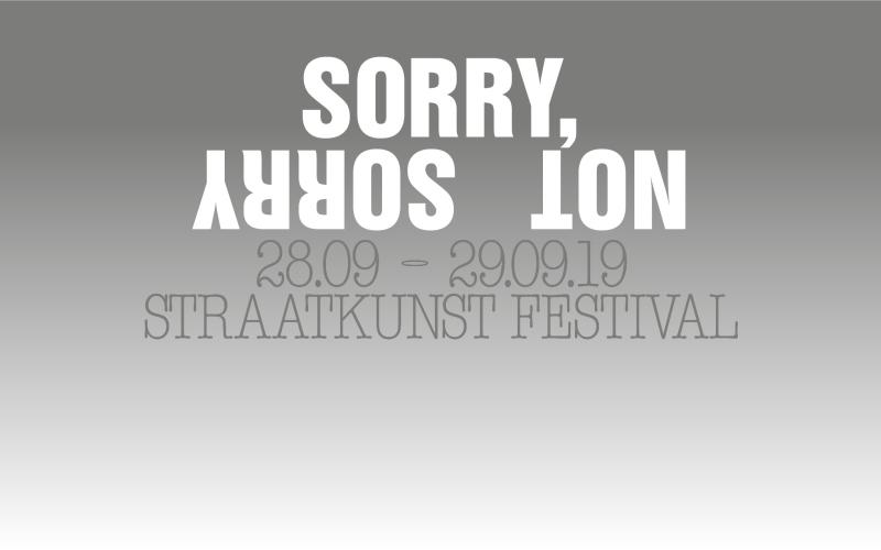 SORRY, NOT SORRY Festival