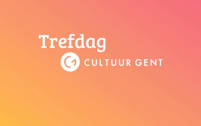Trefdag Cultuur Gent - 28 maart 2023
